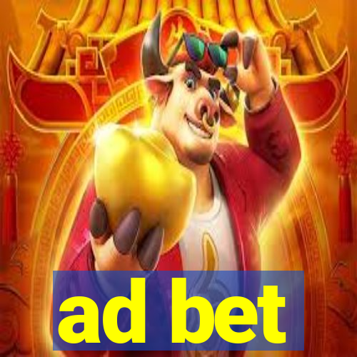 ad bet